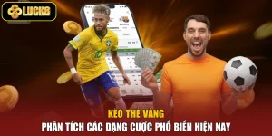 Kèo Thẻ Vàng - Phân Tích Các Dạng Cược Phổ Biến Hiện Nay
